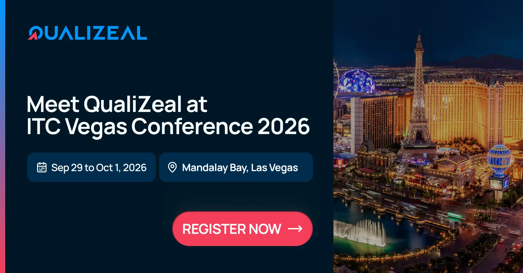 Meet QualiZeal at ITC Vegas Conference 2026 ​